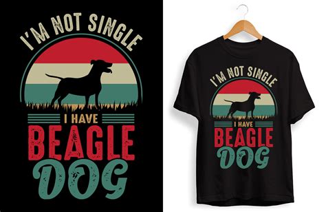 Im Not Single I Have Beagle Dog Graphic By Mohsin Uddin · Creative Fabrica