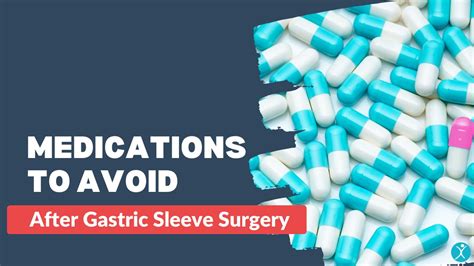 Medications And Things To Avoid After Gastric Sleeve Surgery