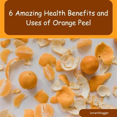6 Amazing Health Benefits And Uses Of Orange Peels