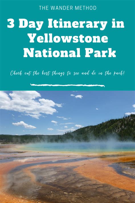 3 Day Itinerary In Yellowstone National Park In 2021 Yellowstone