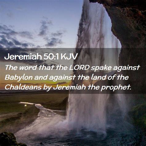 Jeremiah 501 Kjv The Word That The Lord Spake Against Babylon And