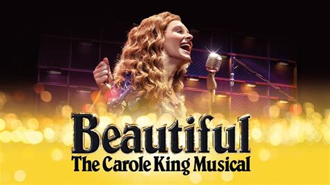 Beautiful The Carole King Musical Theatre Royal Plymouth