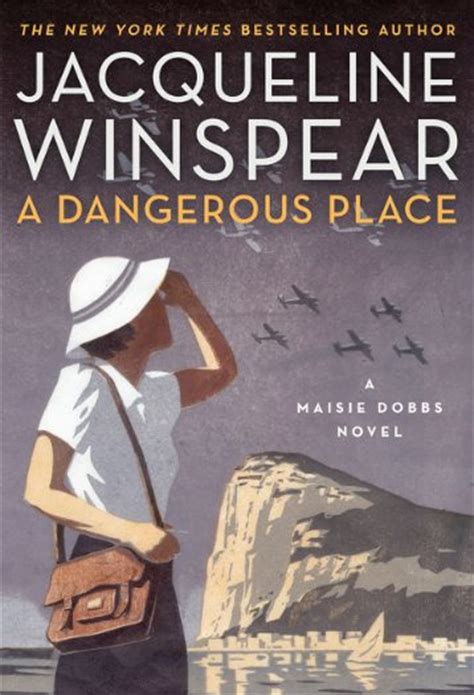 A Dangerous Place By Jacqueline Winspear Mama Likes This