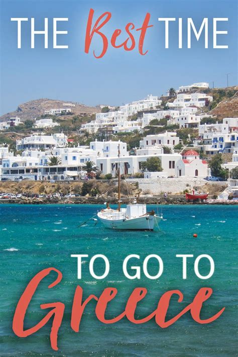 The Best Time To Go To Greece • The Blonde Abroad