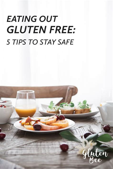 Eating Out Gluten Free Here Are Five Tips To Help You Stay Safe