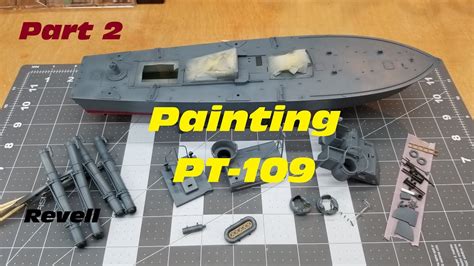 Pt 109 Patrol Torpedo Boat By Revell In 172 Scale Part 2 Painting