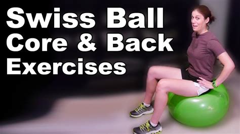 Core And Back Strengthening Exercises And Stretches With Swiss Ball