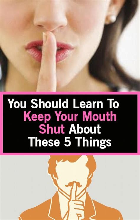 You Should Learn To Keep Your Mouth Shut About These 5 Things En 2020