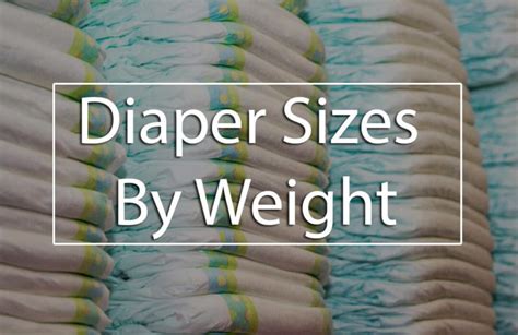 Diaper Sizes By Weight Choosing The Right Diaper For You Baby