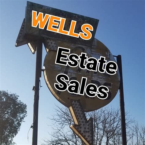 Wells Estate Sales Selma Ca