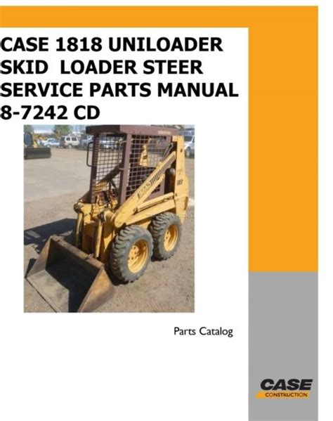 Case 1818 Uni Loader Skid Loader Steer Service Parts Manual 8 7242 Ebay