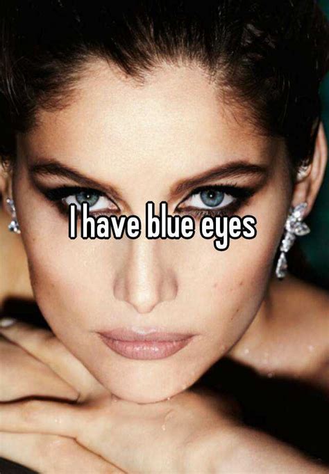 I Have Blue Eyes