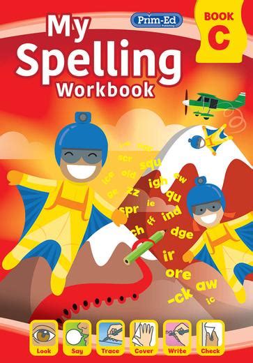 My Spelling Workbook Book C 2nd Class English Prim Ed