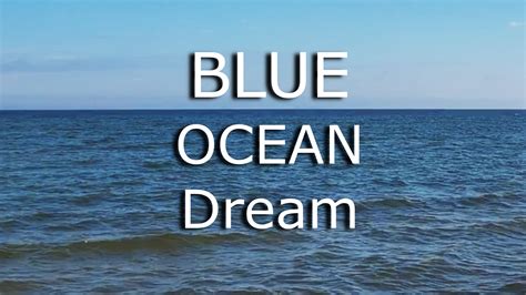 Blue Ocean Dream Meaning Carol Chapman