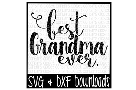 Best Grandma Ever Svg