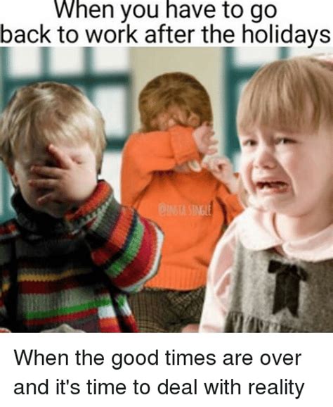 25 Back To Work Memes Thatll Make You Feel Extra Enthusiastic