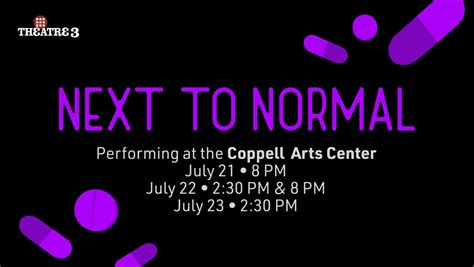 Theatre Three Presents Next To Normal Coppell Arts Center