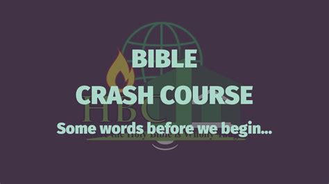 Bible Crash Course Some Words Before We Begin Session 01 Youtube