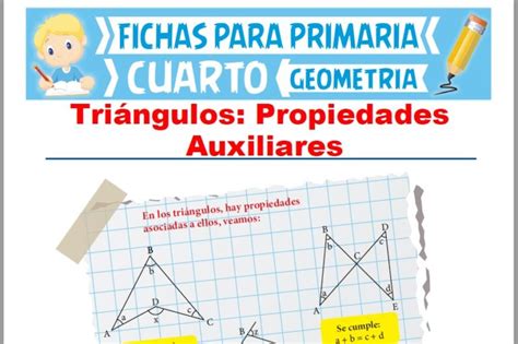 Propiedades Auxiliares De Los Triángulos Para Cuarto Grado De Primaria