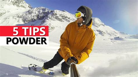 5 Tips For Snowboarding In Powder Youtube