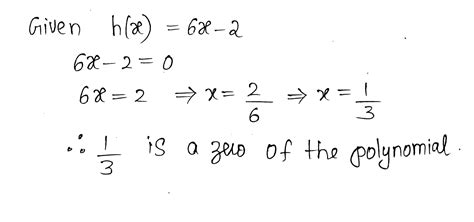 find the zero of the polynomial h x 6x 2