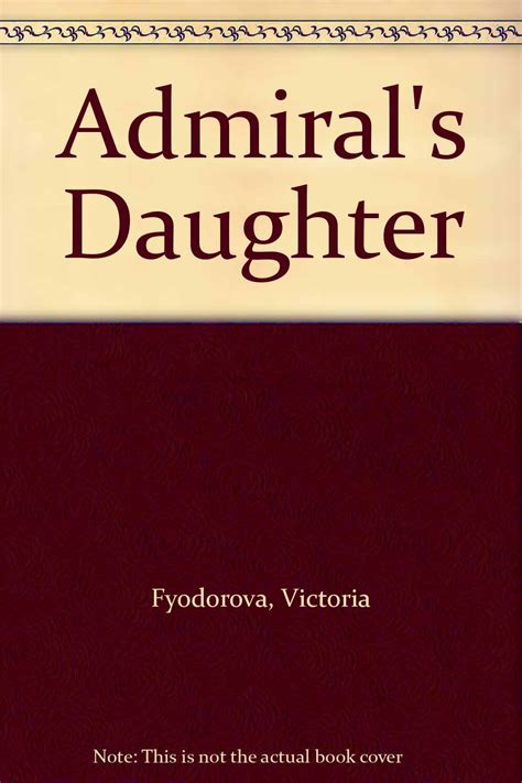 Admirals Daughter Victoria And Haskel Frankel Fyodorova Haskel