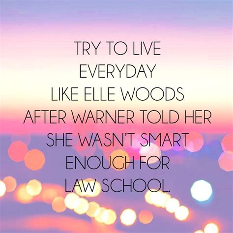 1000 Legally Blonde Quotes On Pinterest Blonde Quotes