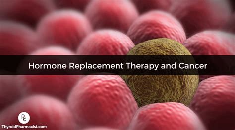 Hormone Replacement Therapy And Cancer Dr Izabella Wentz