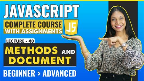 Methods And Document In Javascript Javascript Tutorial For Beginners Javascript Full