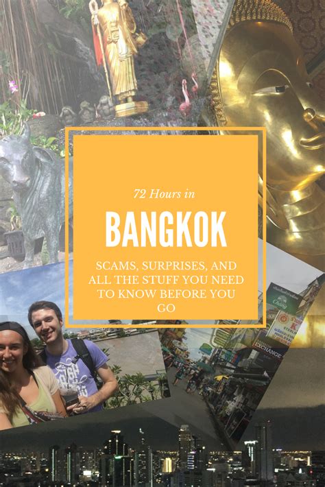 72 Hours In Bangkok Scams Surprises And All The Stuff You Need To Know Before You Go
