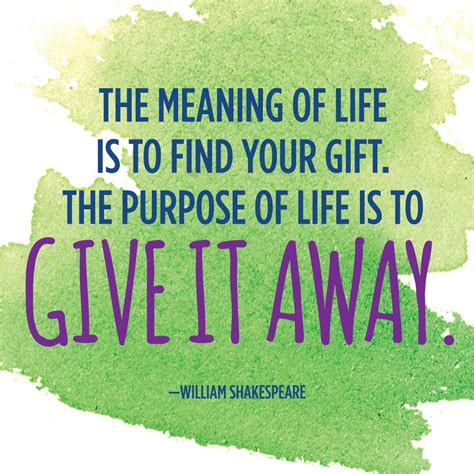 Giftsam accepted the gift on behalf of the school.make somebody a gift of something formal (=give someone something as a gift)johnson made her a gift of a book.wrap (up) a giftshe had bought and wrapped gifts for. The meaning of life is to find your gift. The purpose of life is to give it away. | Life quotes ...