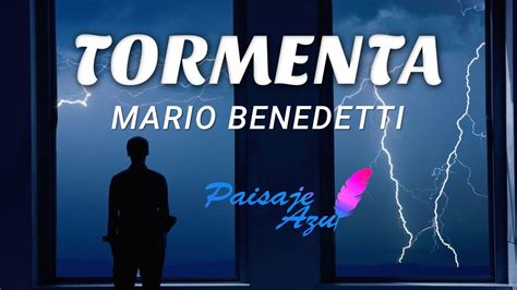 Mario Benedetti Tormenta Poesía Youtube