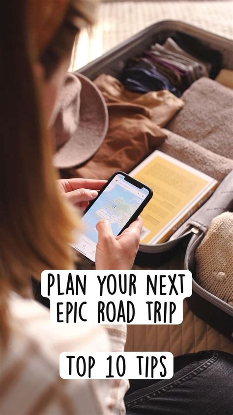 Plan Your Next Epic Road Trip Top 10 Tips Road Trip Road Trip Hacks
