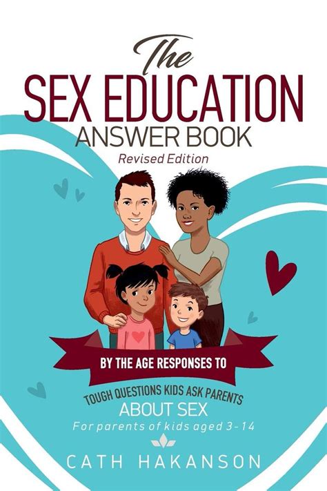 Ebook Download The Sex Education Answer Book By The Age Responses To