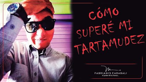 CÓmo Superar La Tartamudez Youtube