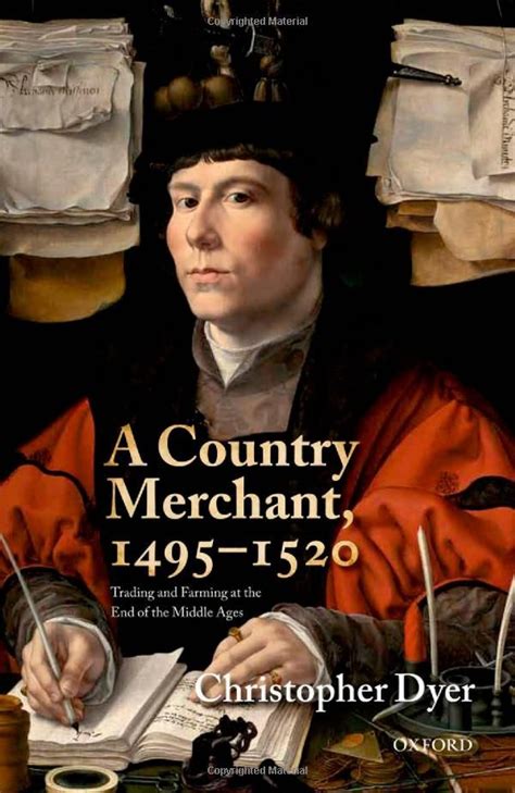 A Country Merchant 1495 1520 Trading And Farming At The End Of The