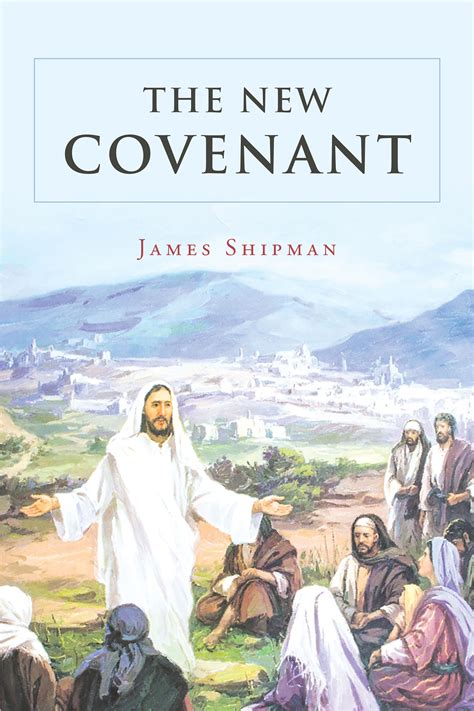 Author James Shipmans Newly Released “the New Covenant” Is A