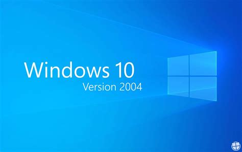 Windows 10 Top 10 Des Nouveautés De Mise à Jour Vers La Version 2004