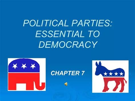 Ppt Political Parties Essential To Democracy Powerpoint Presentation