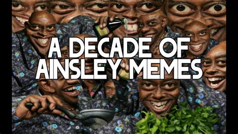 A DECADE OF AINSLEY MEMES YTP Ainsley Harriott Dank Meme Compilation