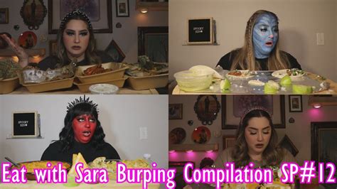 Eat With Sara S Burping Compilation Special 12 Rbc Youtube