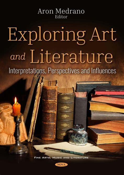 Exploring Art And Literature Interpretations Perspectives And