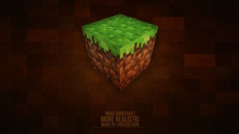 Minecraft Realistic Dirt Block Wallpaper By Crissdesign On Deviantart