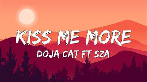 Doja Cat Kiss Me More Lyrics Ft Sza Youtube