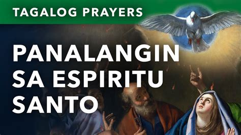 Halina Espiritu Santo Panalangin Tagalog Come Holy Spirit Prayer