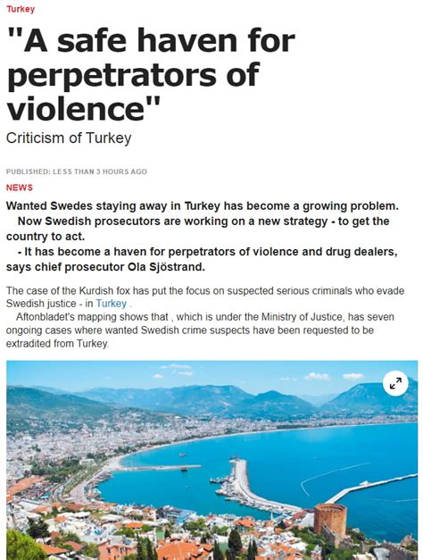 Turkey Has Become Place For Swedish Criminals To Refugee For Which