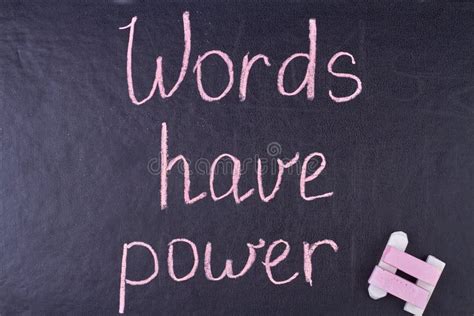 Words Have Power Inscription Written With Chalk On Black Board Stock