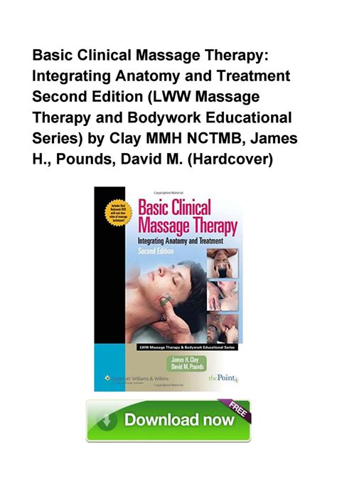 Basic Clinical Massage Therapy Integrating Anatomy And Treatment Second Edition Lww Massage