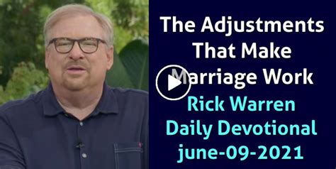 Rick Warren June 09 2021 Daily Devotional The Adjustments That Make Marriage Work