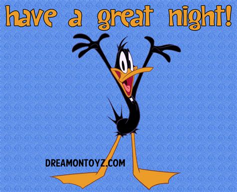 Have A Great Night Looney Tunes Cartoon Character Daffy Duck Good